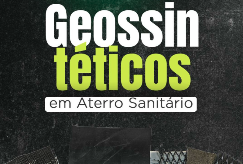 Geossintéticos para Aterros Sanitários: Soluções Completas para Proteção e Eficiência Operacional