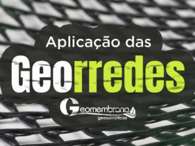 Georredes: Eficiência em Drenagem e Proteção Mecânica da Geomembrana